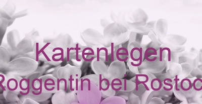 Kartenlegen Roggentin bei Rostock | Top-Experten für Kartenlegen, Wahrsagen, Hellsehen, Zukunftsdeutung. Kartenlegen Roggentin bei Rostock | Top-Experten für Kartenlegen, Wahrsagen, Hellsehen, Zukunftsdeutung.
